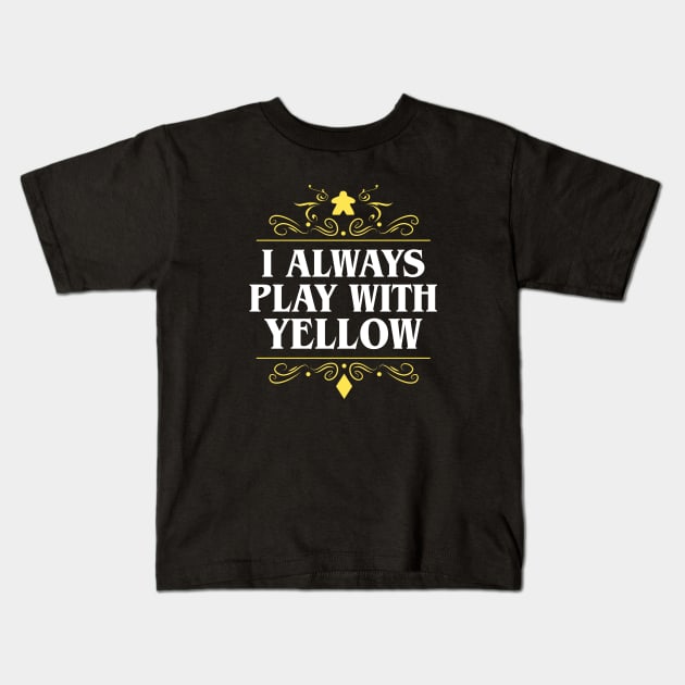 I Always Play with Yellow Board Games Addict Kids T-Shirt by pixeptional